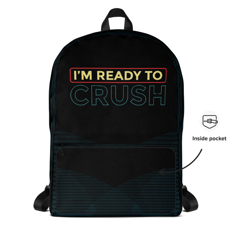 Ready to Crush Kindergarten Backpack