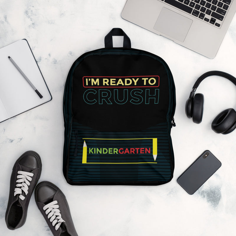 Ready to Crush Kindergarten Backpack