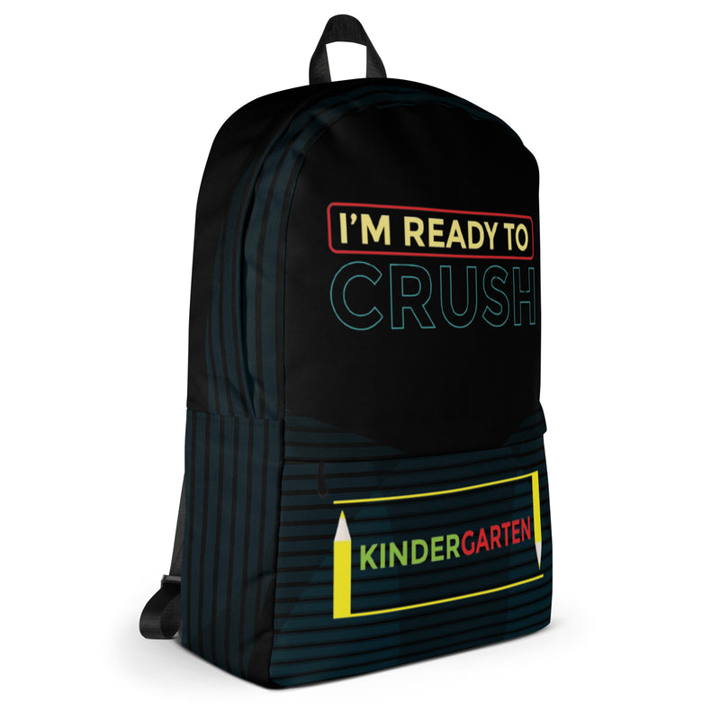 Ready to Crush Kindergarten Backpack