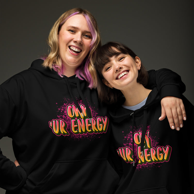 Own Your Energy Unisex Hoodie