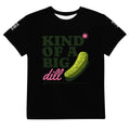 Kind of a Big Dill Youth crew neck t-shirt
