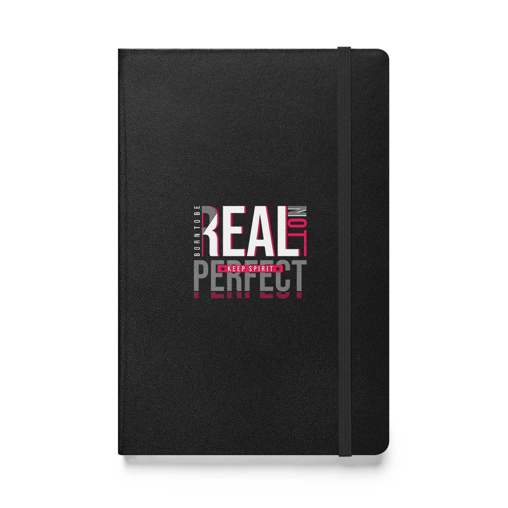 Born to be Real Hardcover bound notebook