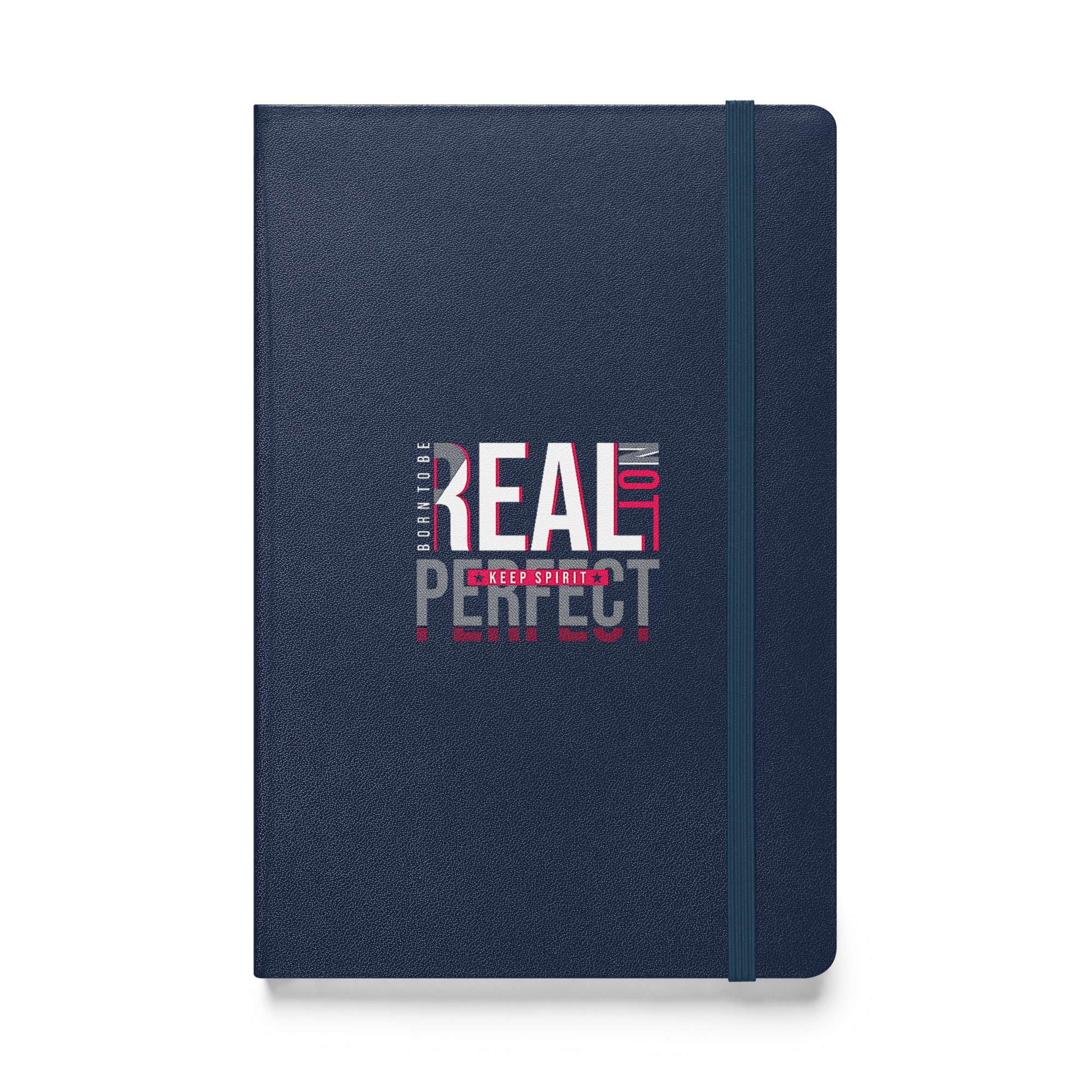 Born to be Real Hardcover bound notebook