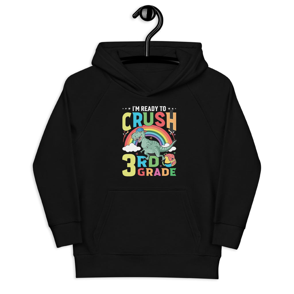 Ready to Crush 3rd Grade Kids eco hoodie