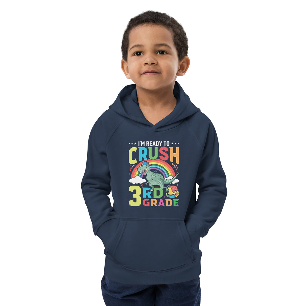 Ready to Crush 3rd Grade Kids eco hoodie