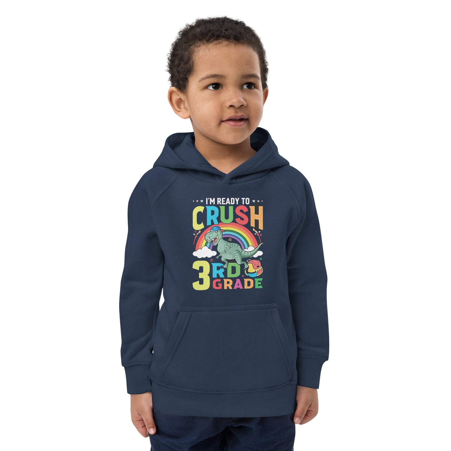 Ready to Crush 3rd Grade Kids eco unisex hoodie