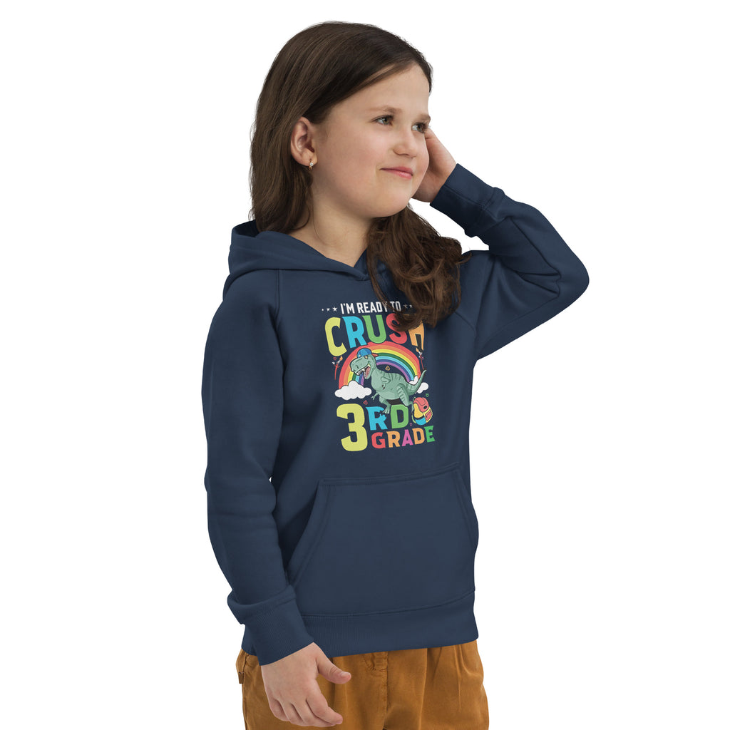 Ready to Crush 3rd Grade Kids eco unisex hoodie