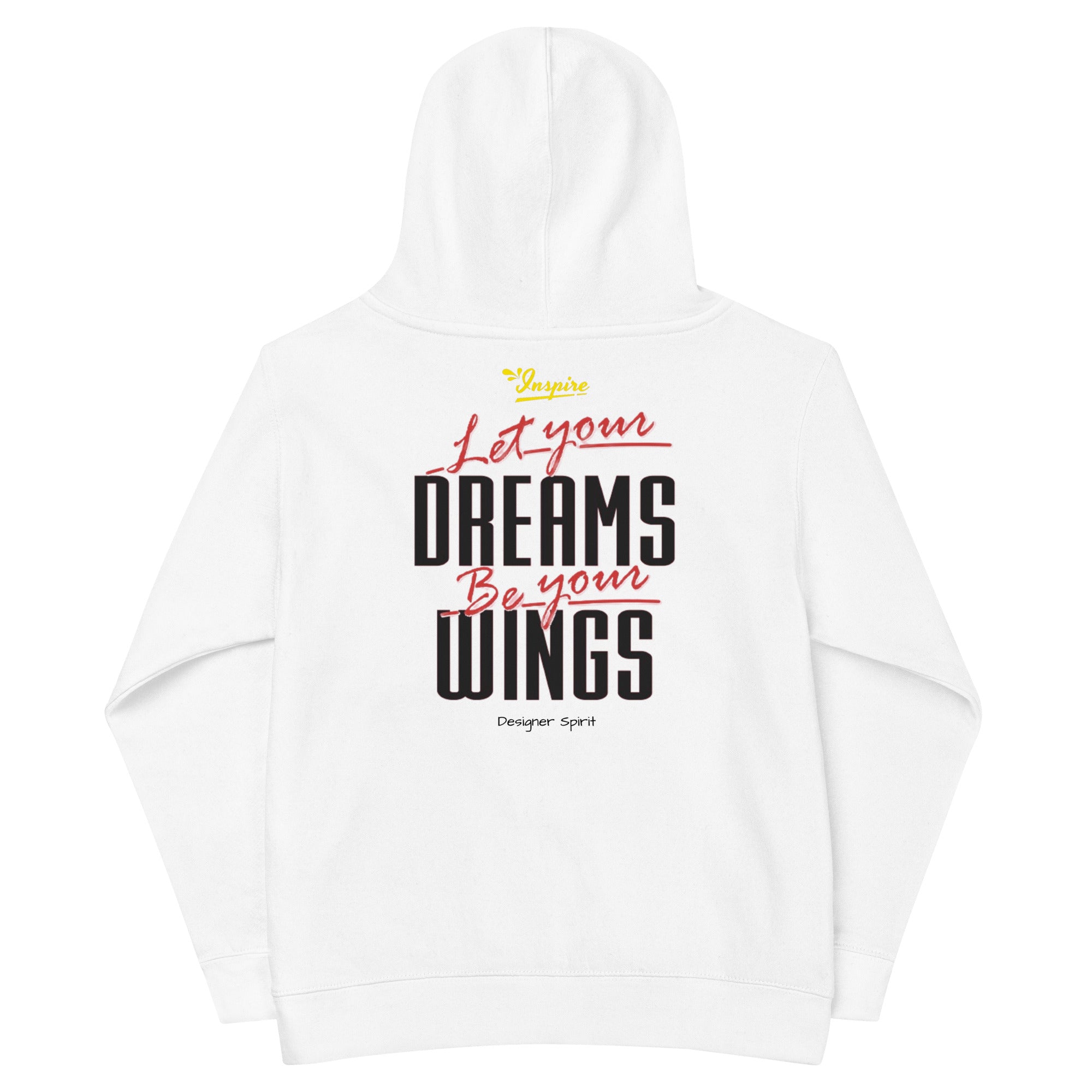 Let Your Dreams Be Your Wings Kids fleece hoodie