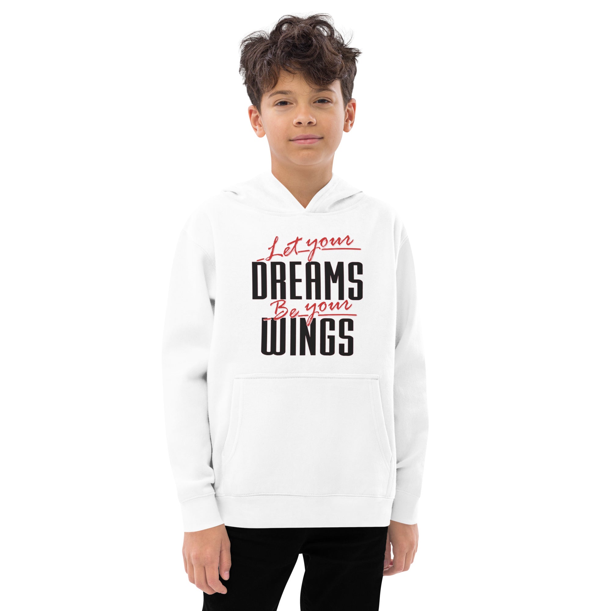 Let Your Dreams Be Your Wings Kids fleece hoodie