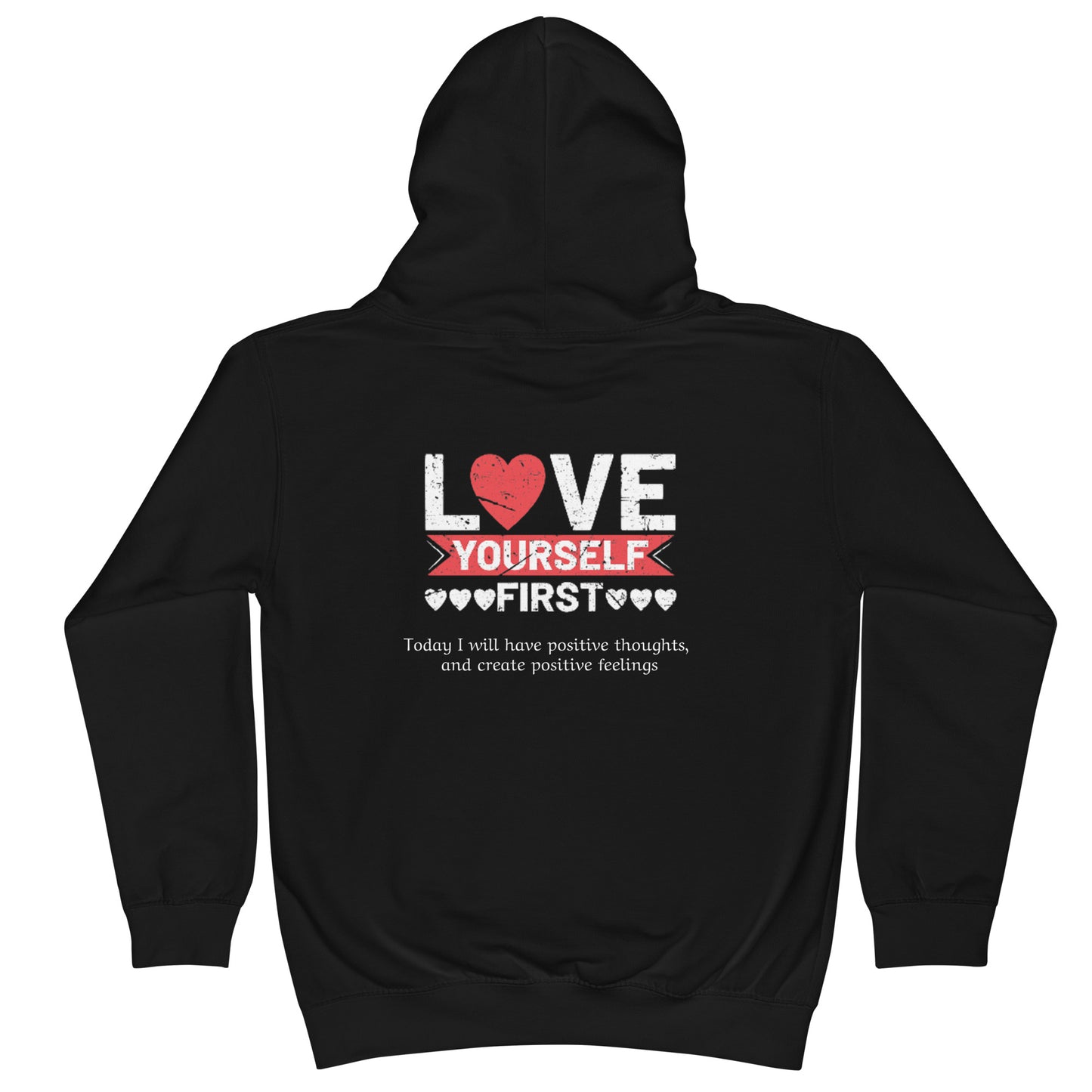 Love Yourself First Kids Hoodie