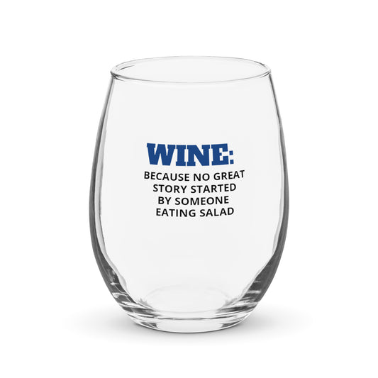 No Great Story Stemless wine glass