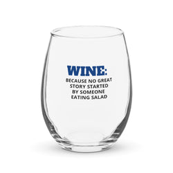 No Great Story Stemless wine glass