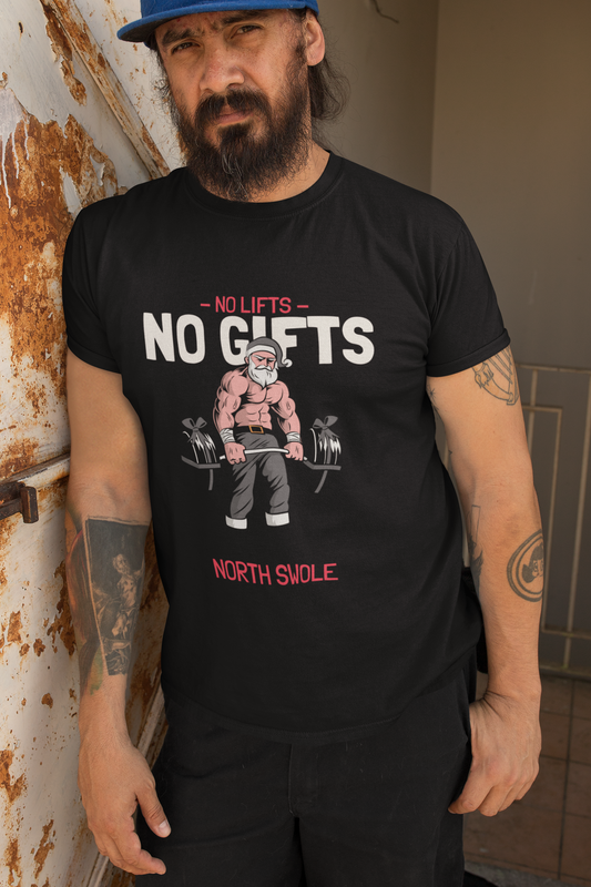 No Lifts No Gifts Short Sleeve T-shirt