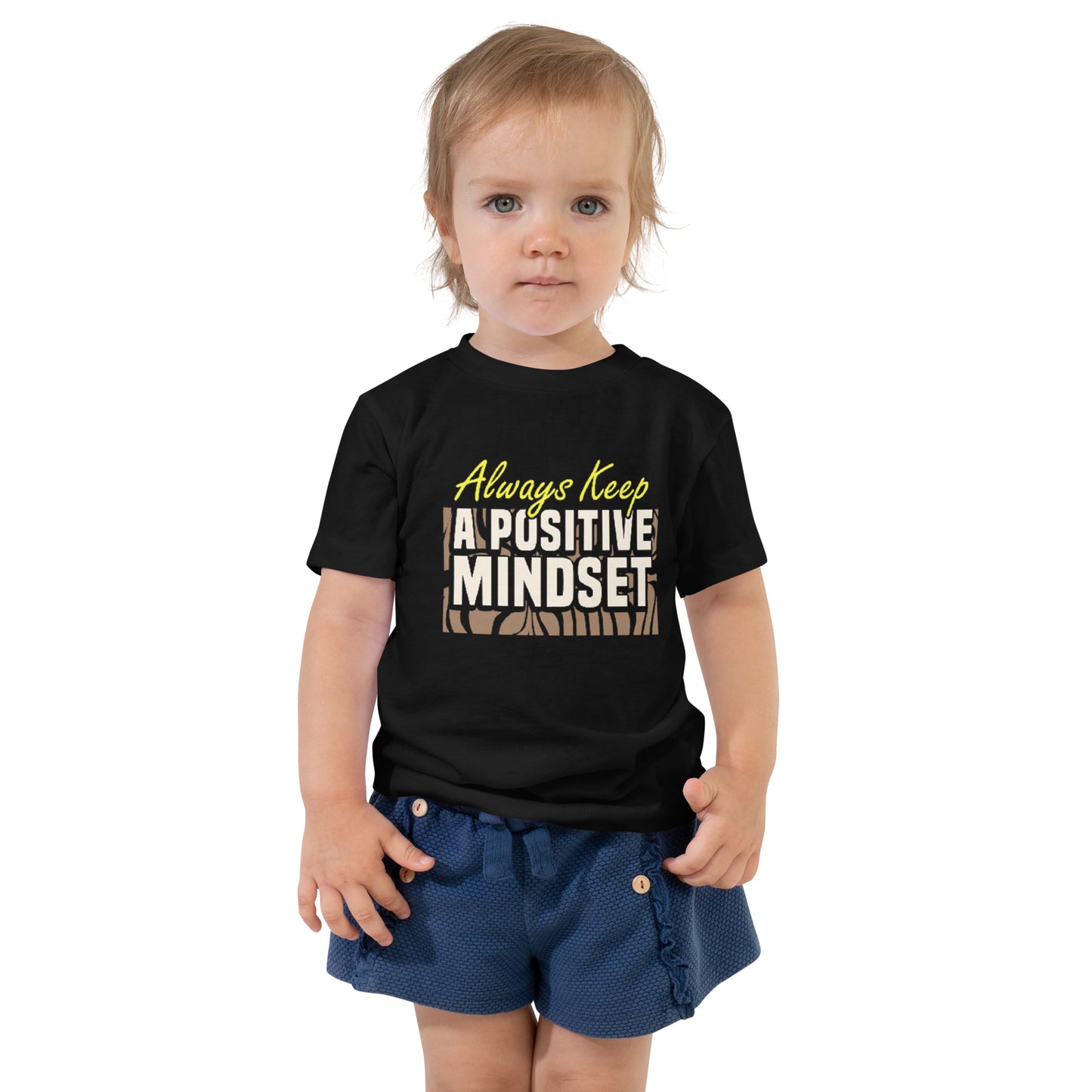 Keep a Positive Mindset Toddler Short Sleeve Tee