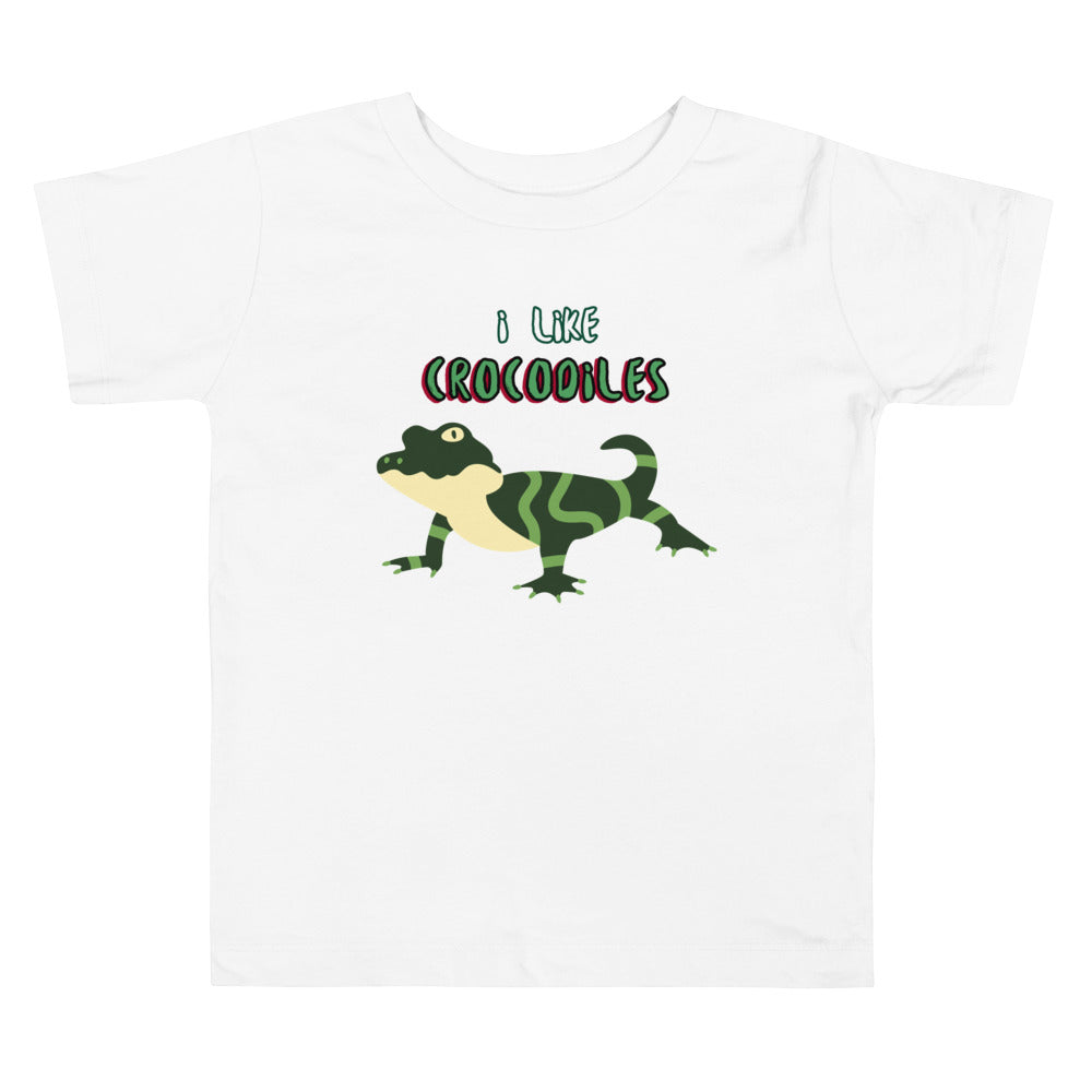 I like Crocodiles Toddler Short Sleeve Tee