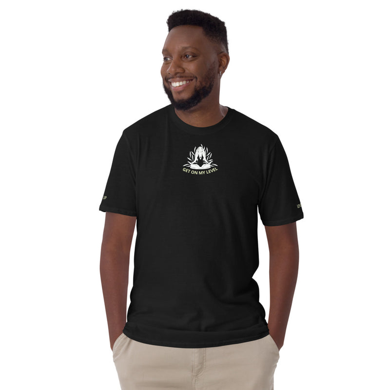 Get On My Level Short-Sleeve Unisex T-Shirt