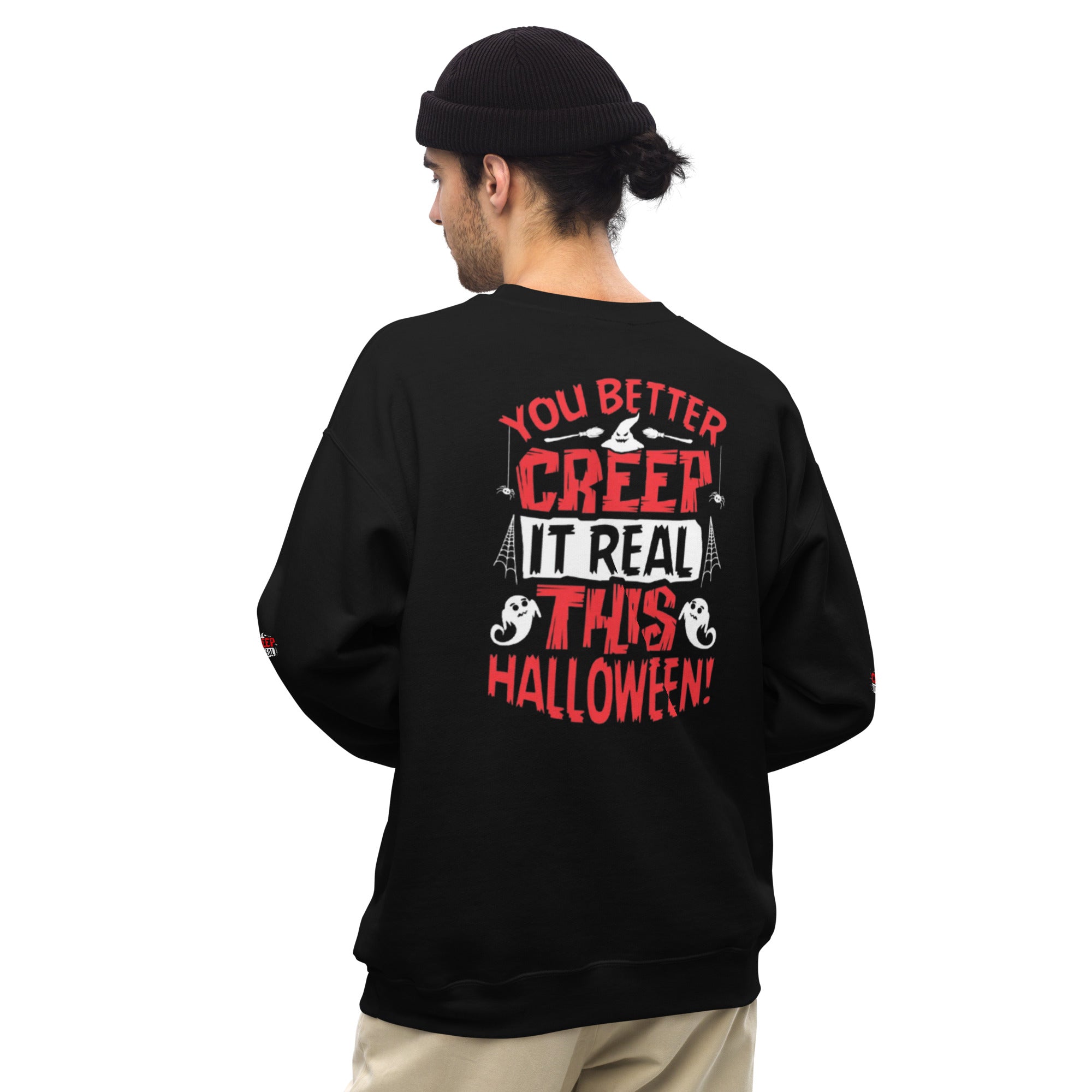Creep It Real Unisex Sweatshirt