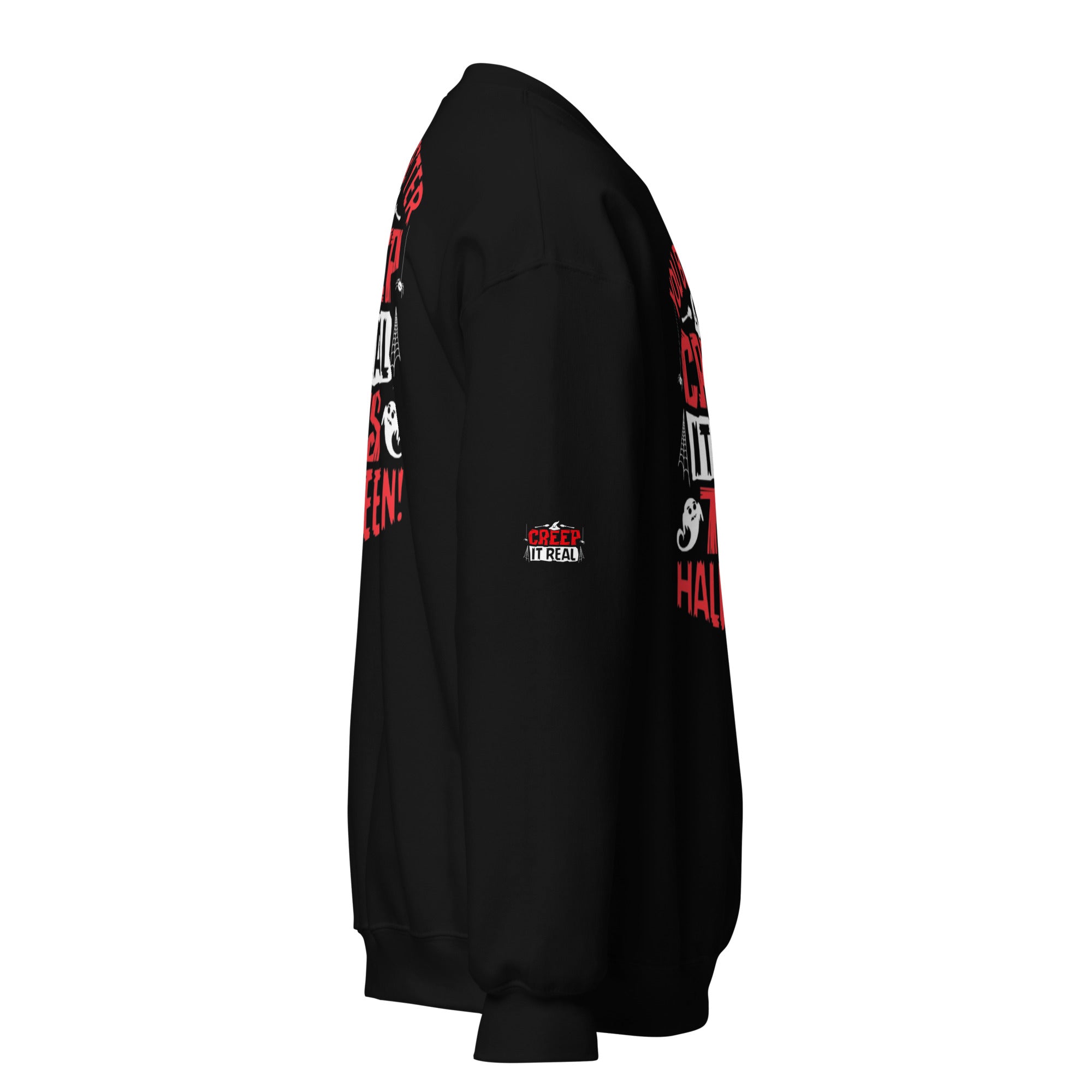 Creep It Real Unisex Sweatshirt