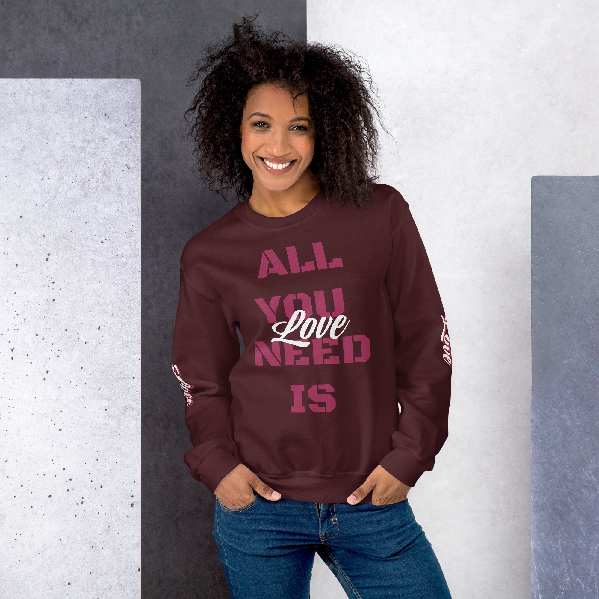 All You Need Is Love Unisex Sweatshirt