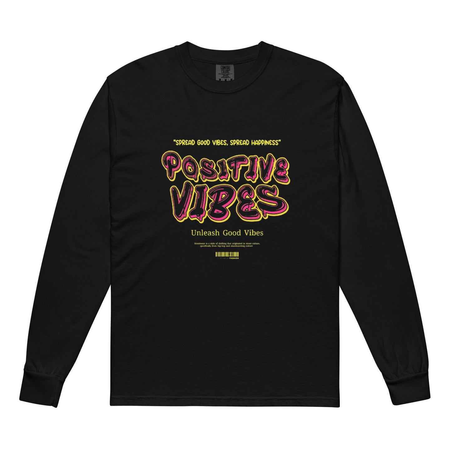 Positive Vibes Garment-dyed heavyweight long-sleeve shirt