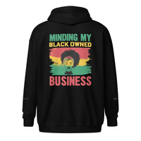 Minding My Black Owned Business Heavy Blend Zip Hoodie