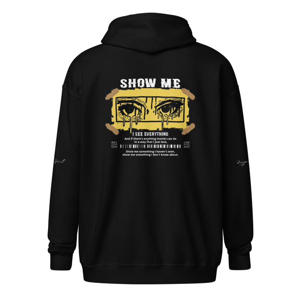 Show Me Unisex heavy blend zip hoodie