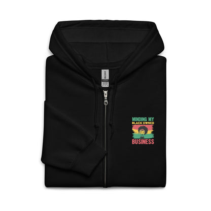 Minding My Black Owned Business Heavy Blend Zip Hoodie