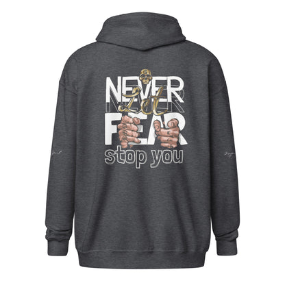 Never Let Fear Stop You Unisex heavy blend zip hoodie