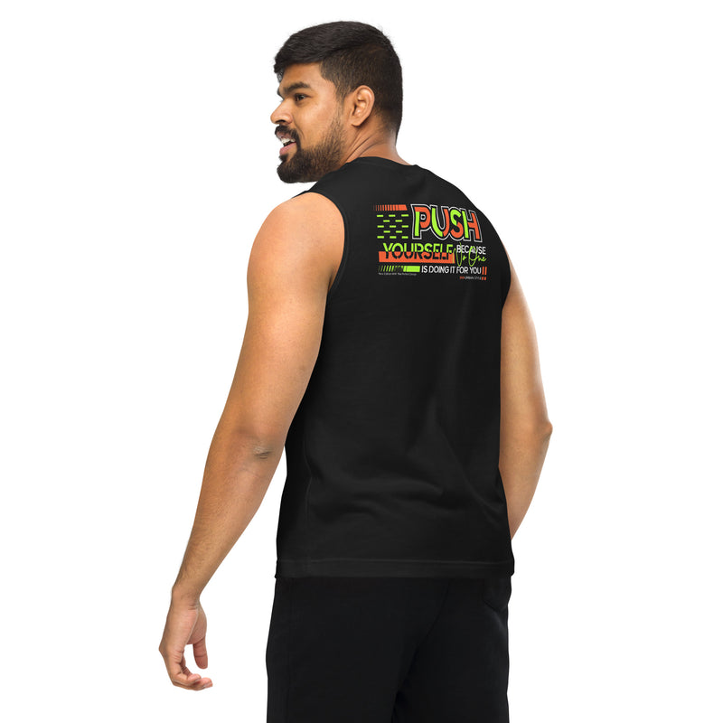 Push Yourself Muscle Shirt