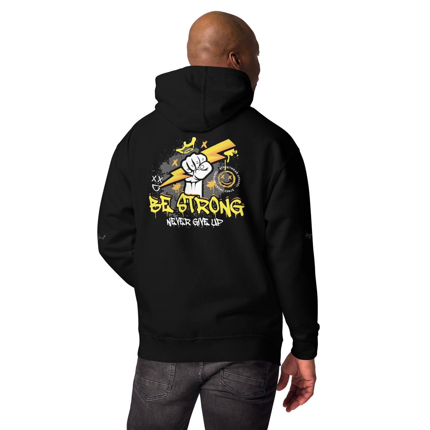 Be Strong Never Give Up Hoodie