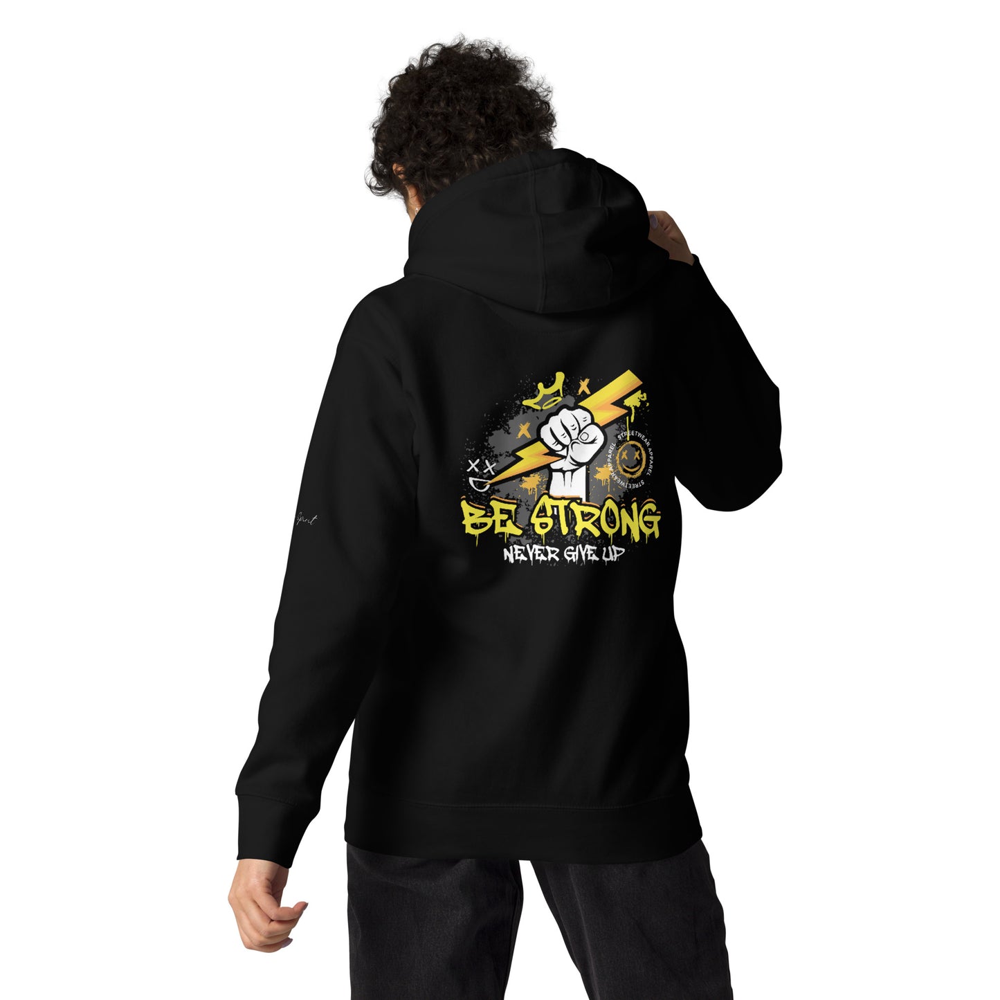 Be Strong Never Give Up Hoodie