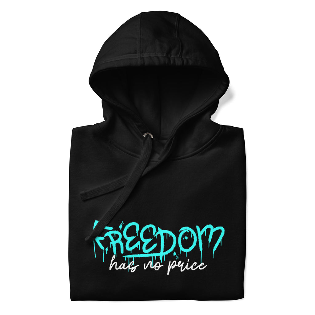 Freedom Has No Price Hoodie