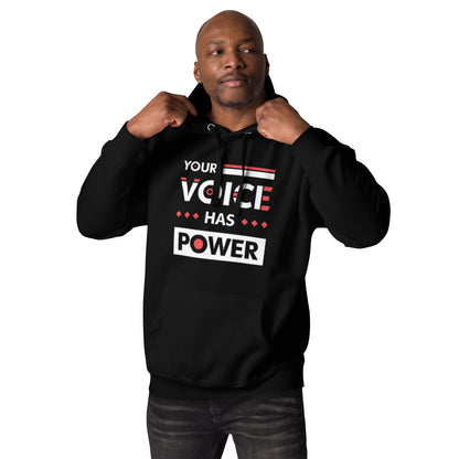 Your Voice Has Power Hoodie