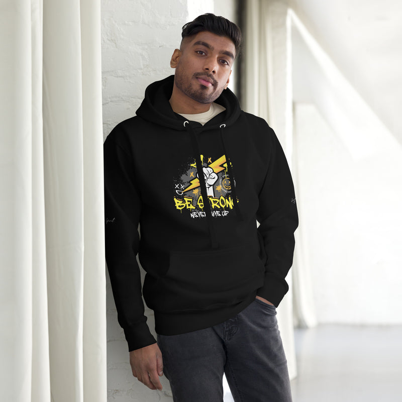 Be Strong Never Give Up Hoodie