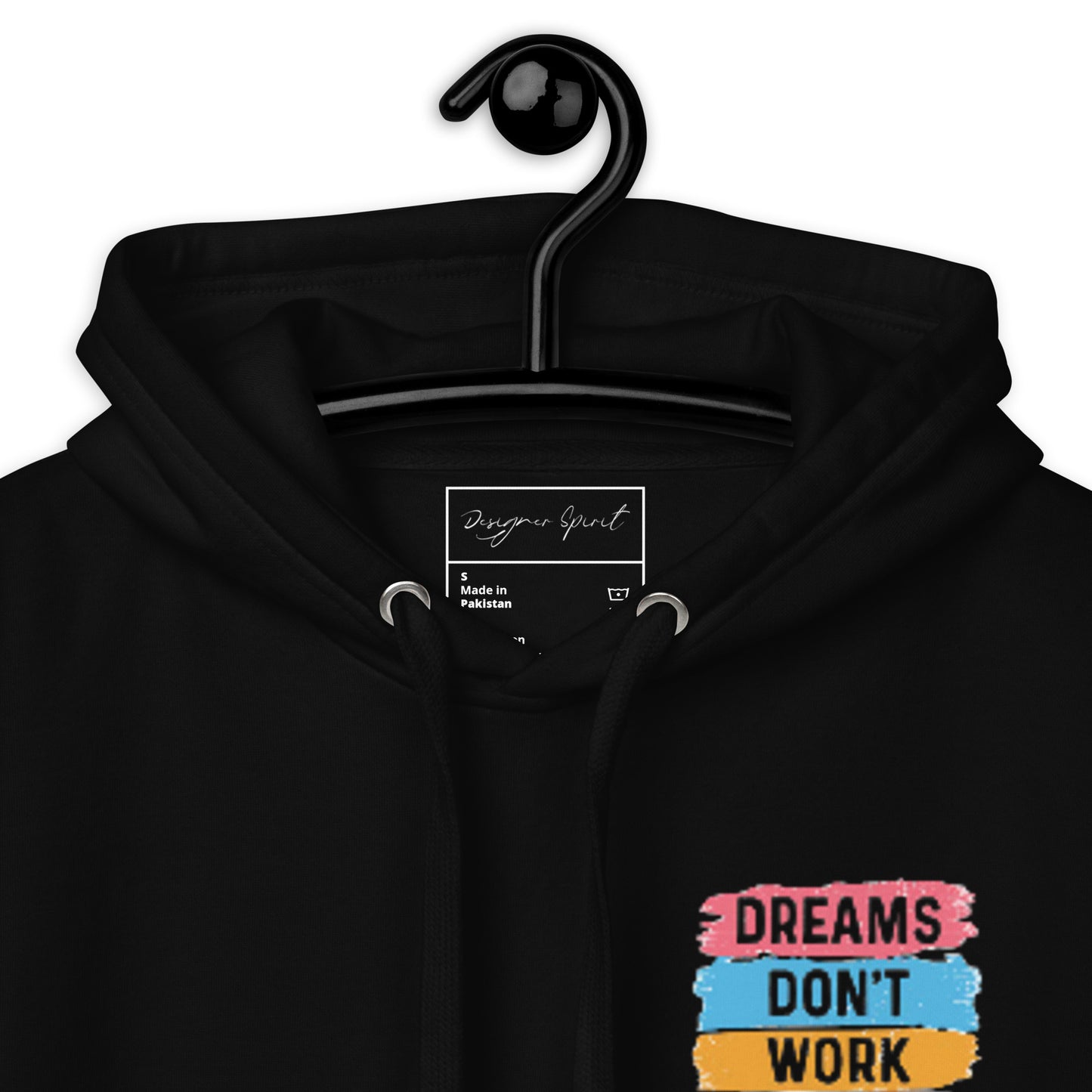 Dreams Don't Work Unless You Do Hoodie