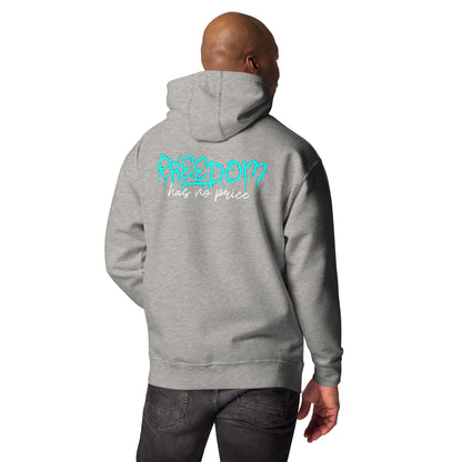 Freedom Has No Price Hoodie