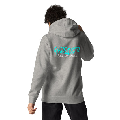 Freedom Has No Price Hoodie