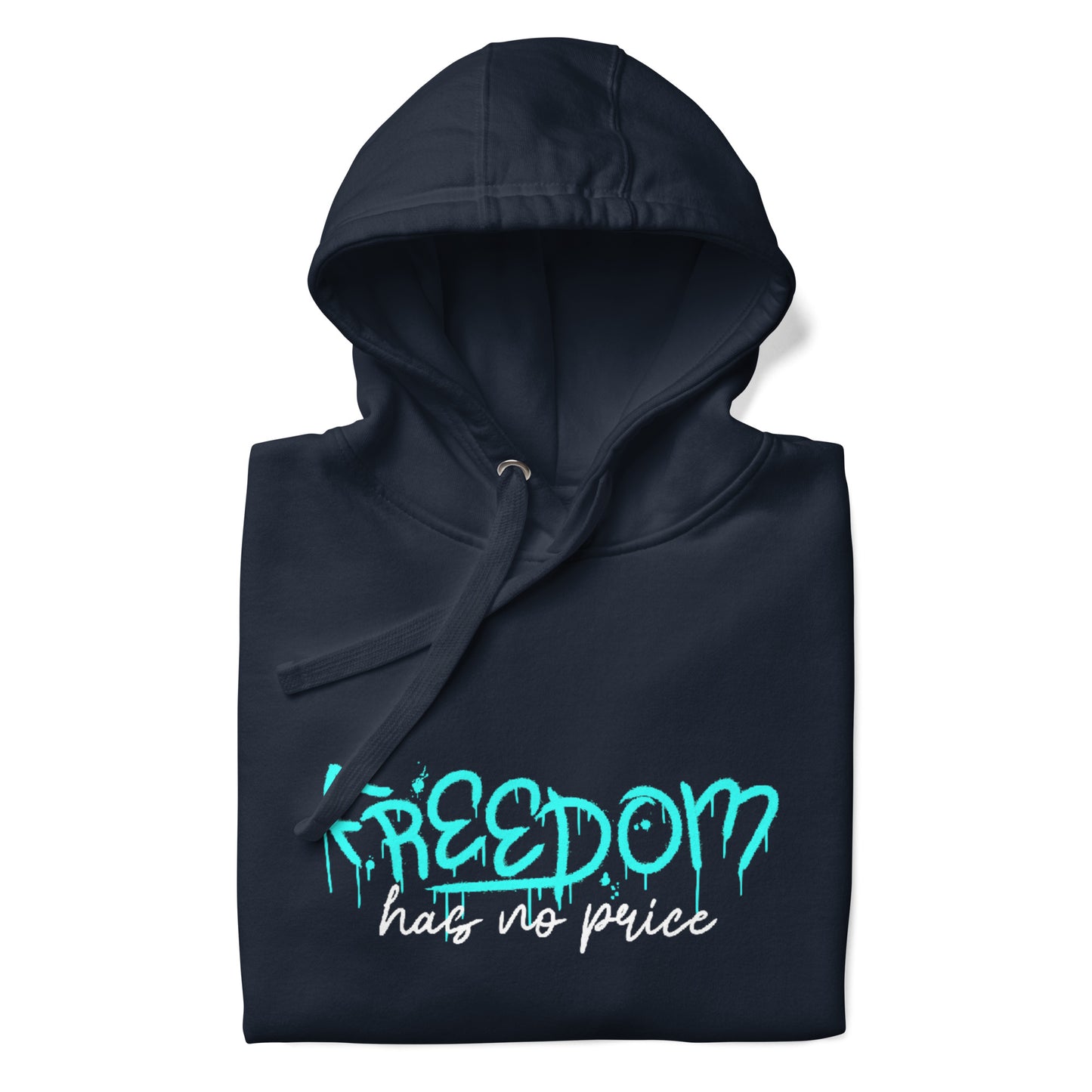 Freedom Has No Price Hoodie