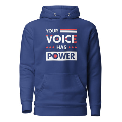 Your Voice Has Power Hoodie