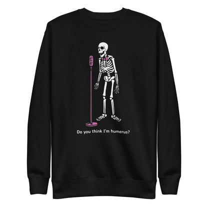 Humerus Unisex Premium Sweatshirt