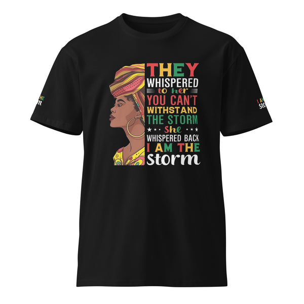 Women's I Am the Storm premium t-shirt