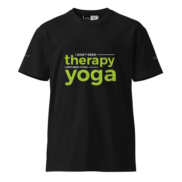 I Just Need Yoga Unisex premium t-shirt