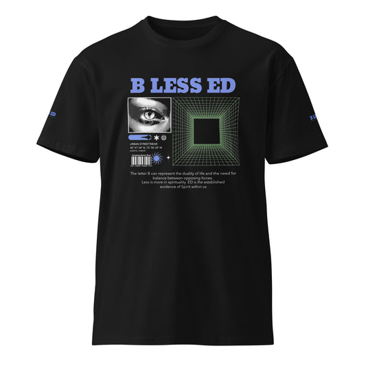 B LESS ED Unisex premium t-shirt