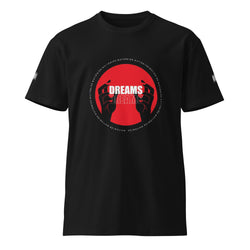 Dreams Unisex premium t-shirt