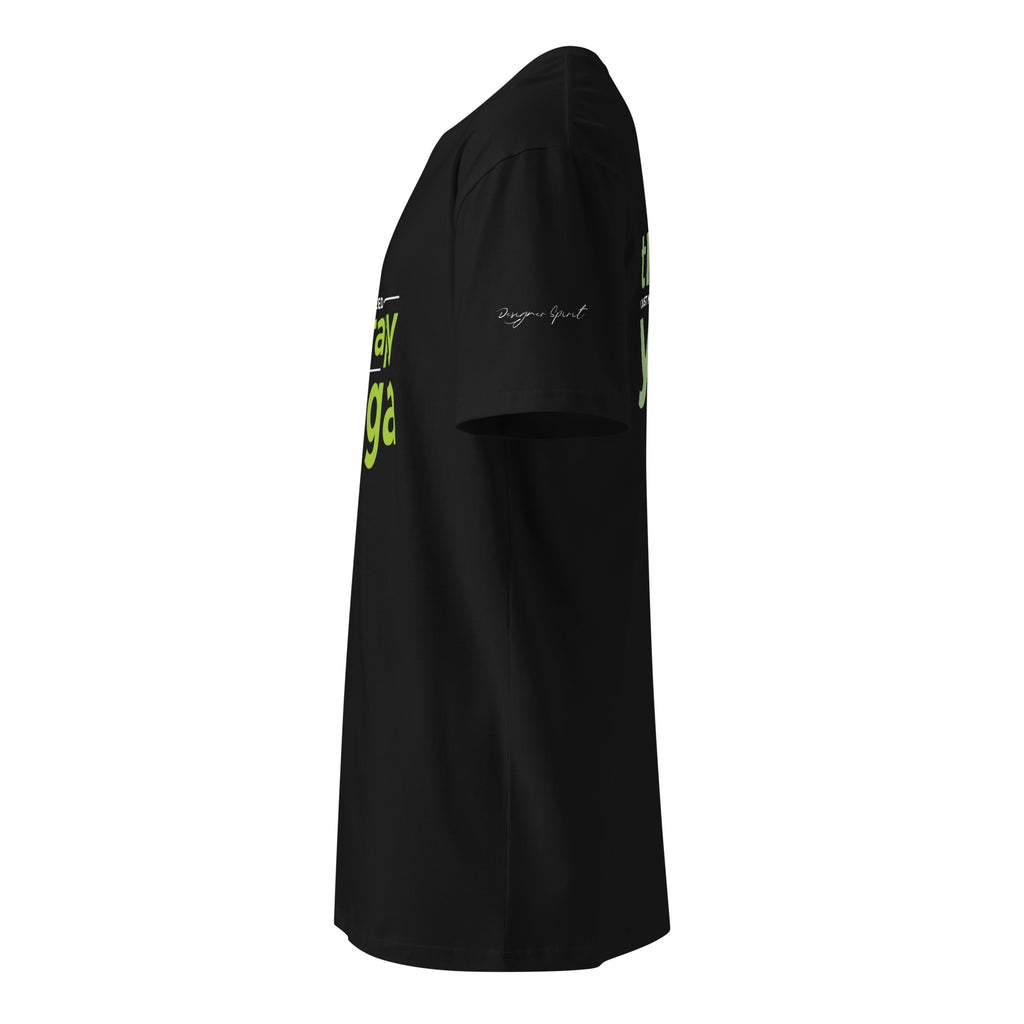 I Just Need Yoga Unisex premium t-shirt