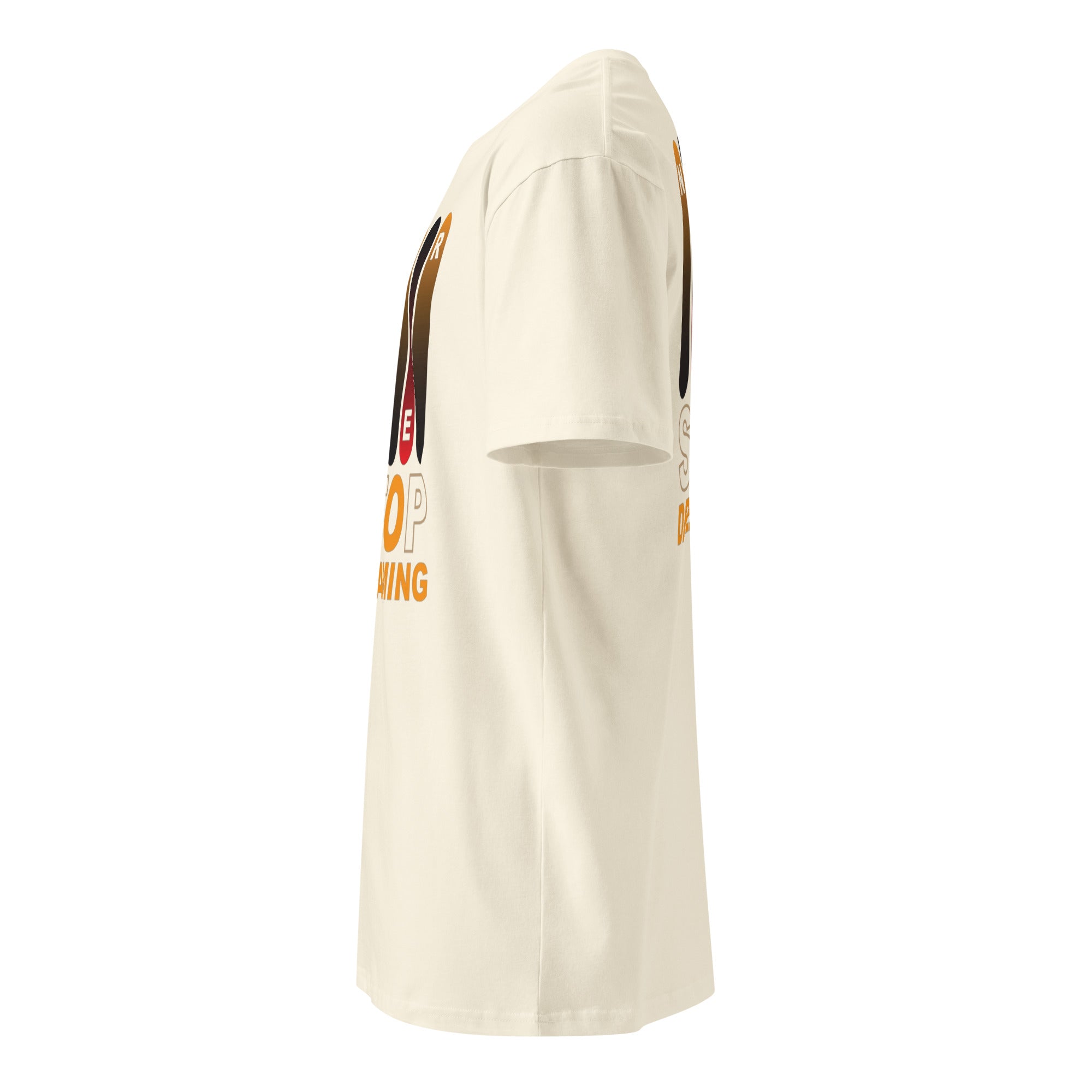 Never Stop Dreaming Unisex premium t-shirt