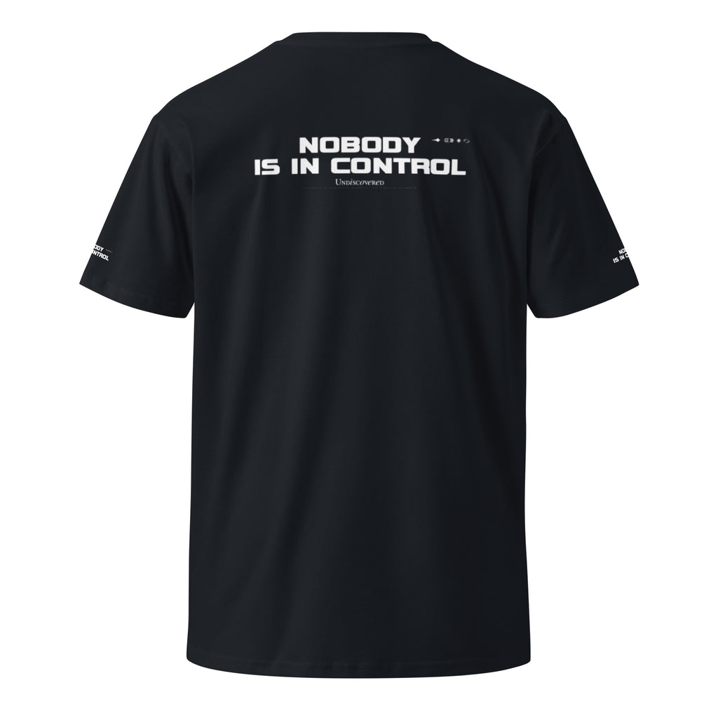 Nobody is in Control Unisex premium t-shirt