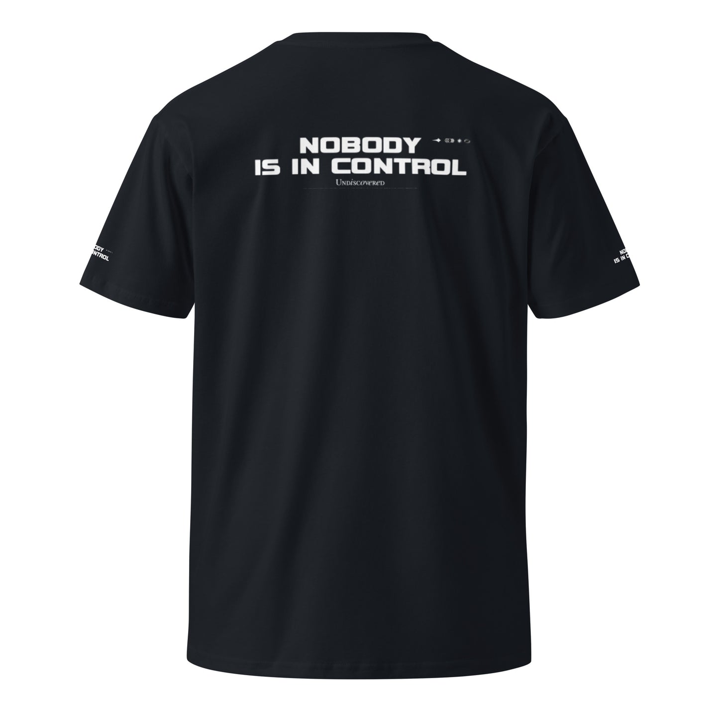 Nobody is in Control Unisex premium t-shirt