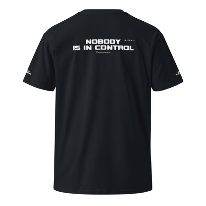 Nobody is in Control Unisex premium t-shirt