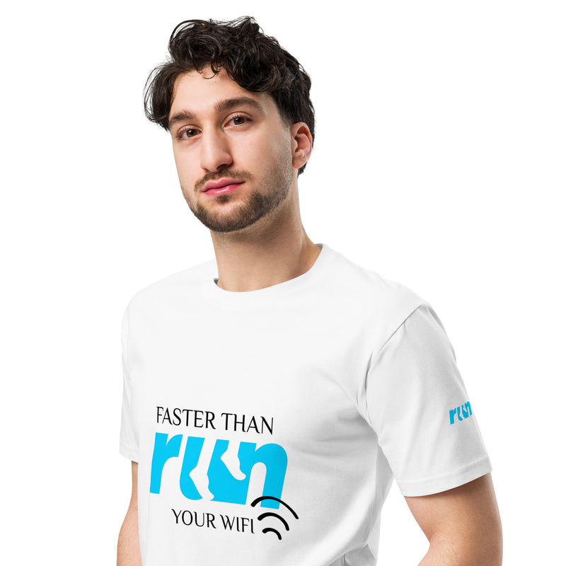 FASTER THAN YOUR WIFI Unisex premium t-shirt